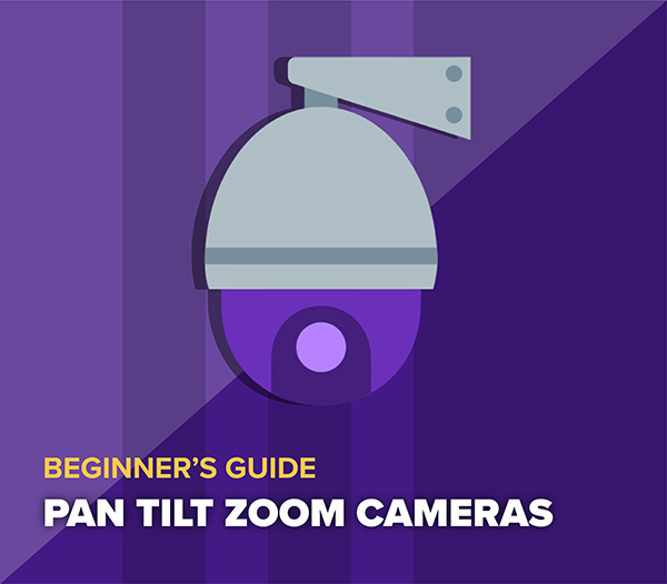 Pan-Tilt-Zoom Cameras - PTZ